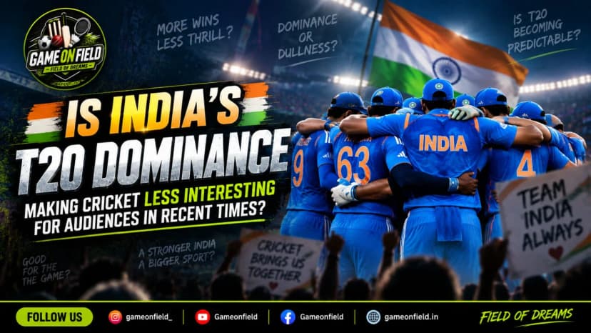 Is India's Dominance in T20 Cricket Making Cricket Less Interesting for Audiences?